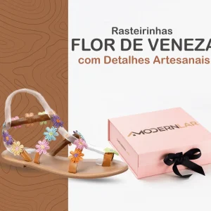 (Compre 2 e Leve 3) Kit de Rasteirinhas Flor de Veneza™ com detalhes Artesanais / A Leveza e o Frescor que seus pés Merecem!